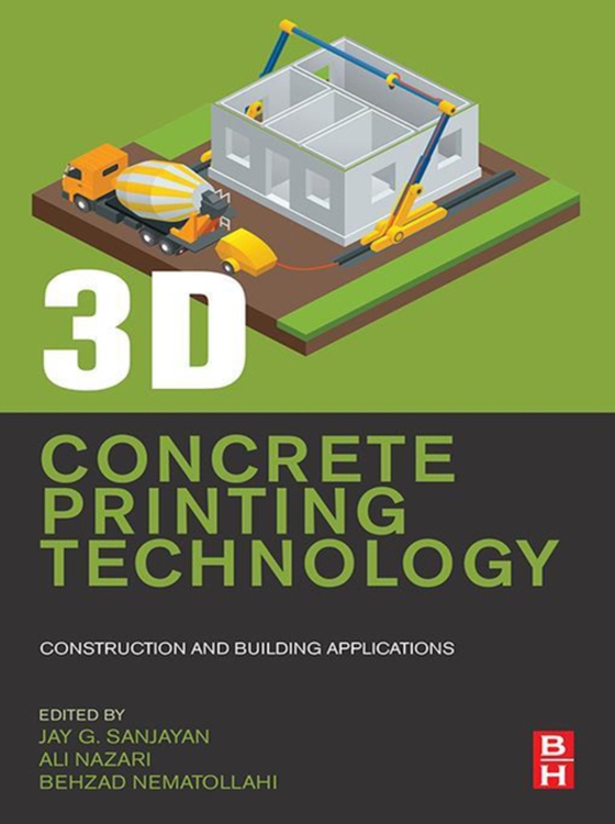 3D Concrete Printing Technology (e-bog) af Nematollahi, Behzad