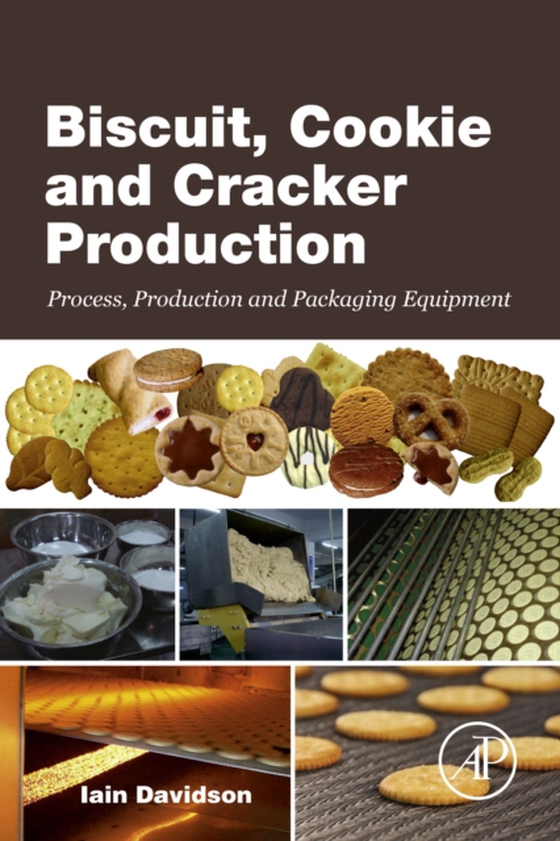 Biscuit, Cookie and Cracker Production (e-bog) af Davidson, Iain