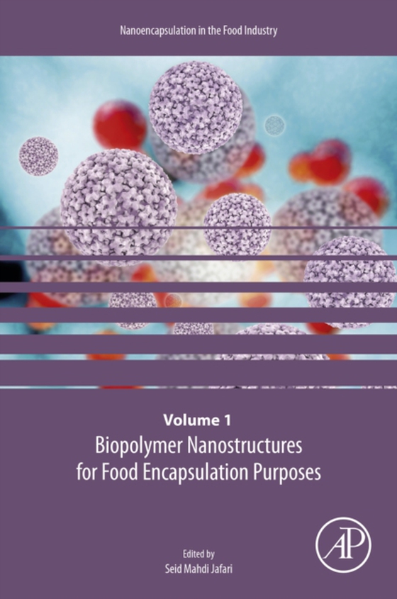 Biopolymer Nanostructures for Food Encapsulation Purposes (e-bog) af -