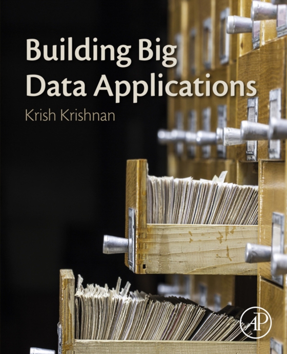 Building Big Data Applications (e-bog) af Krishnan, Krish