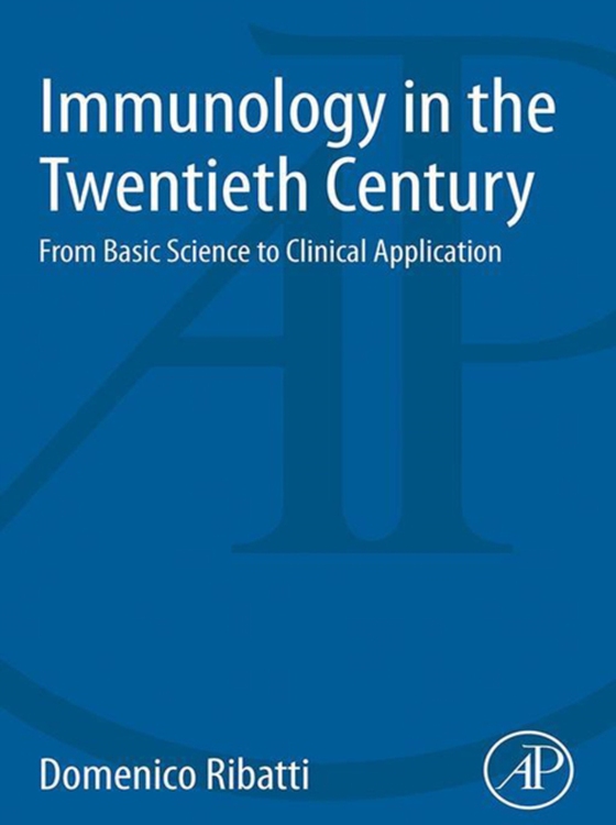 Immunology in the Twentieth Century (e-bog) af Ribatti, Domenico