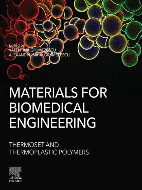 Materials for Biomedical Engineering: Thermoset and Thermoplastic Polymers