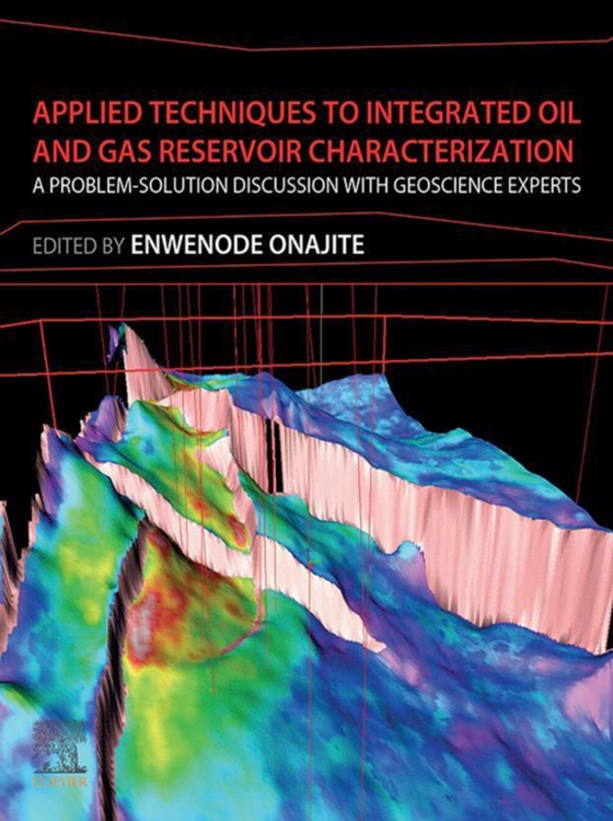 Applied Techniques to Integrated Oil and Gas Reservoir Characterization (e-bog) af -