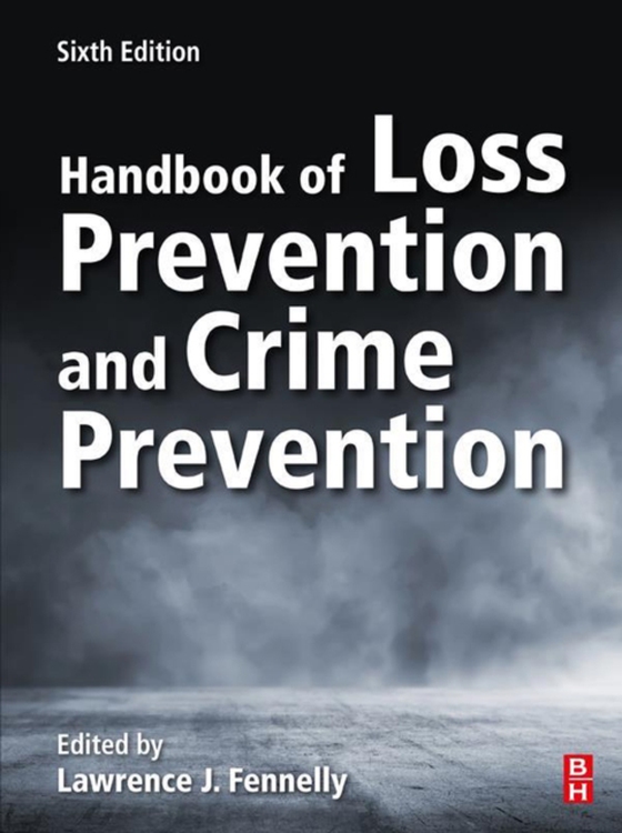 Handbook of Loss Prevention and Crime Prevention (e-bog) af Fennelly, Lawrence J.