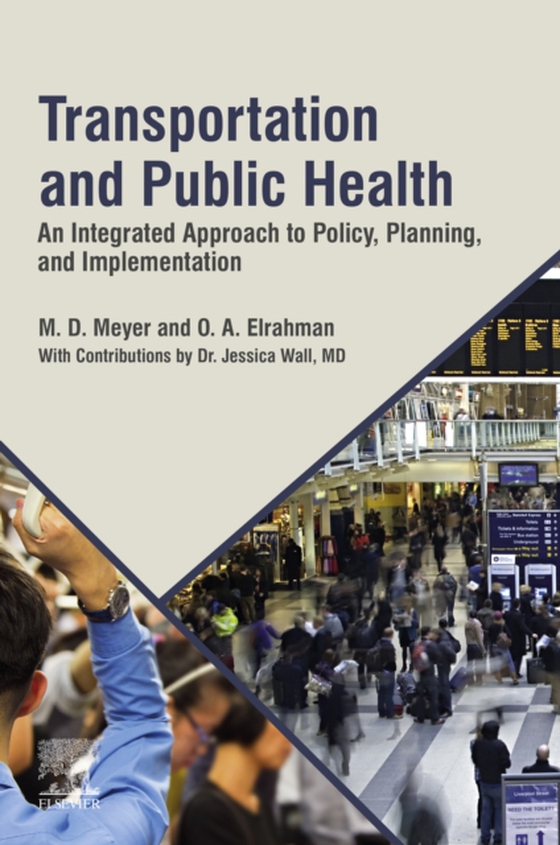 Transportation and Public Health (e-bog) af Elrahman, O. A.