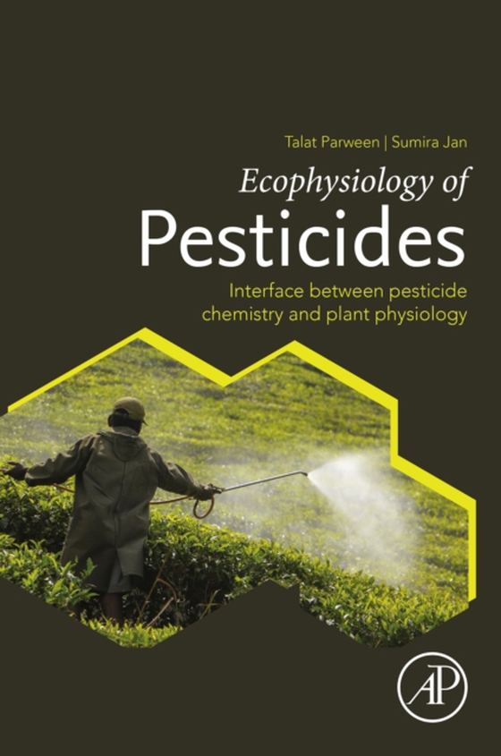 Ecophysiology of Pesticides (e-bog) af Jan, Sumira