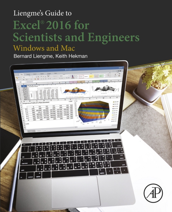 Liengme's Guide to Excel 2016 for Scientists and Engineers (e-bog) af Hekman, Keith