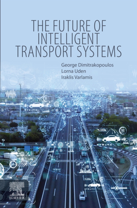 Future of Intelligent Transport Systems (e-bog) af Varlamis, Iraklis