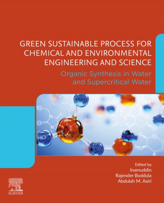 Green Sustainable Process for Chemical and Environmental Engineering and Science (e-bog) af -