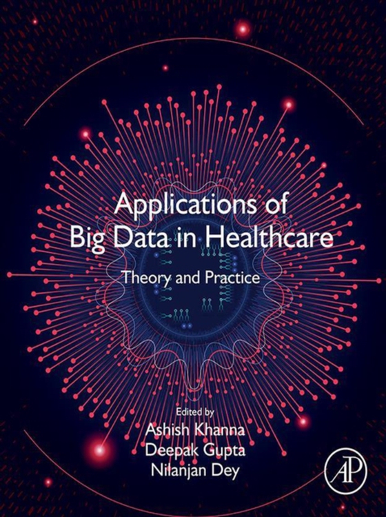 Applications of Big Data in Healthcare (e-bog) af -