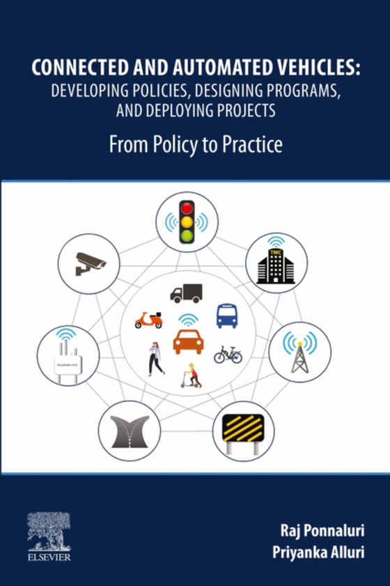 Connected and Automated Vehicles (e-bog) af Alluri, Priyanka