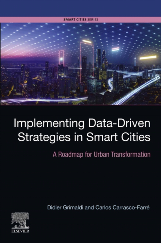 Implementing Data-Driven Strategies in Smart Cities