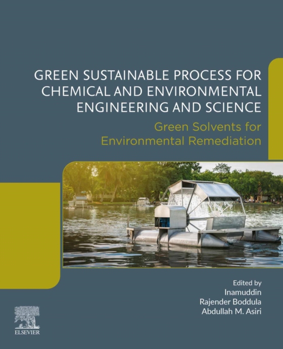 Green Sustainable Process for Chemical and Environmental Engineering and Science (e-bog) af -