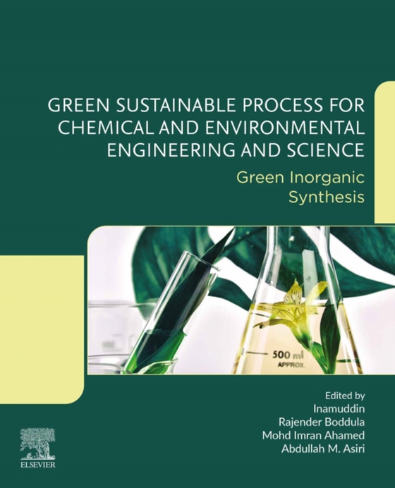 Green Sustainable Process for Chemical and Environmental Engineering and Science (e-bog) af -