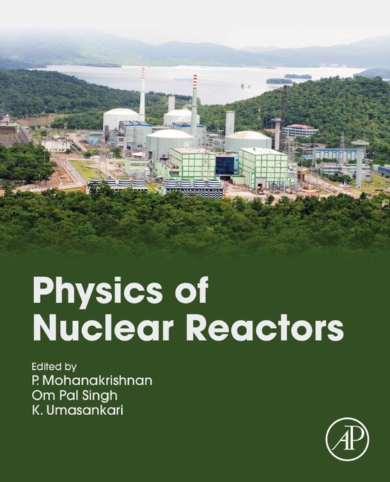Physics of Nuclear Reactors (e-bog) af -