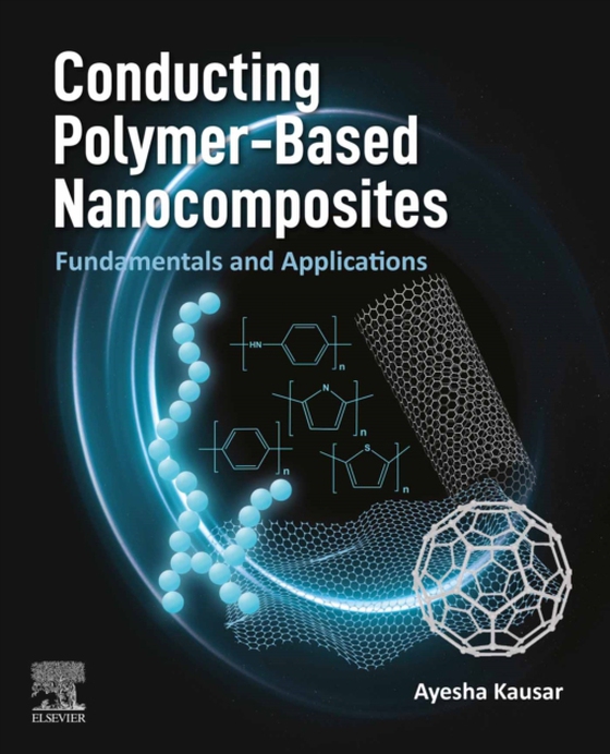 Conducting Polymer-Based Nanocomposites (e-bog) af Kausar, Ayesha