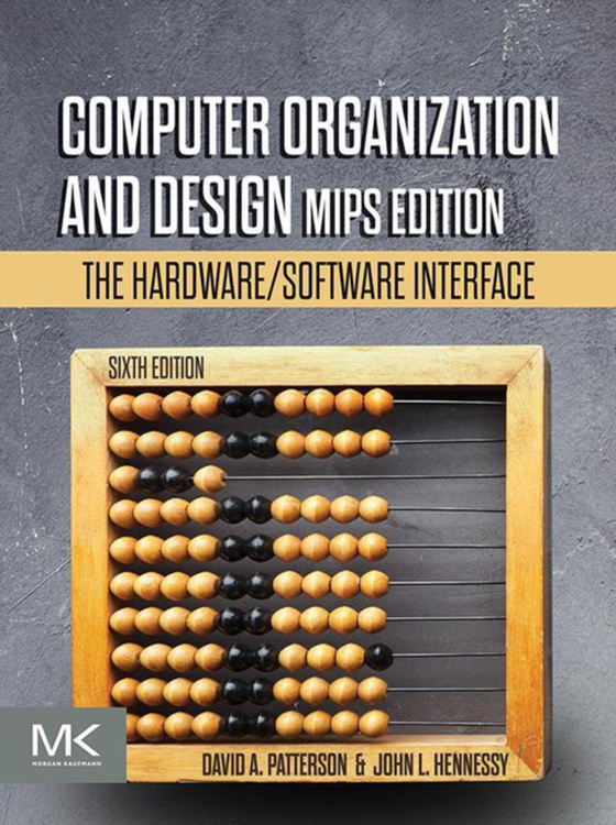 Computer Organization and Design MIPS Edition (e-bog) af Hennessy, John L.