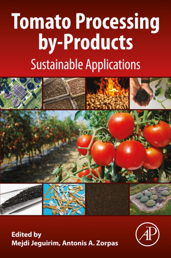 Tomato Processing by-Products (e-bog) af -
