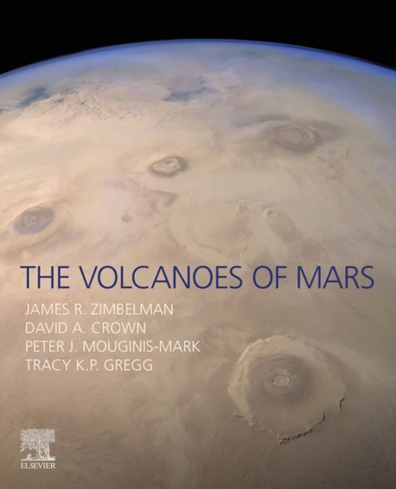 Volcanoes of Mars (e-bog) af Gregg, Tracy K. P.