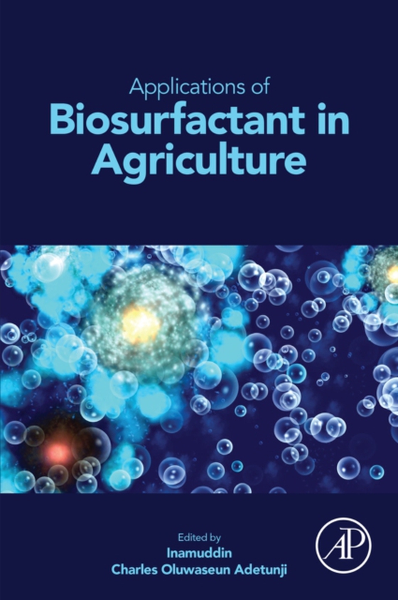 Applications of Biosurfactant in Agriculture (e-bog) af -