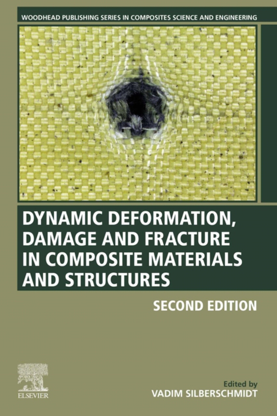 Dynamic Deformation, Damage and Fracture in Composite Materials and Structures (e-bog) af -