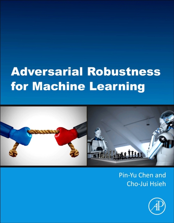 Adversarial Robustness for Machine Learning (e-bog) af Hsieh, Cho-Jui