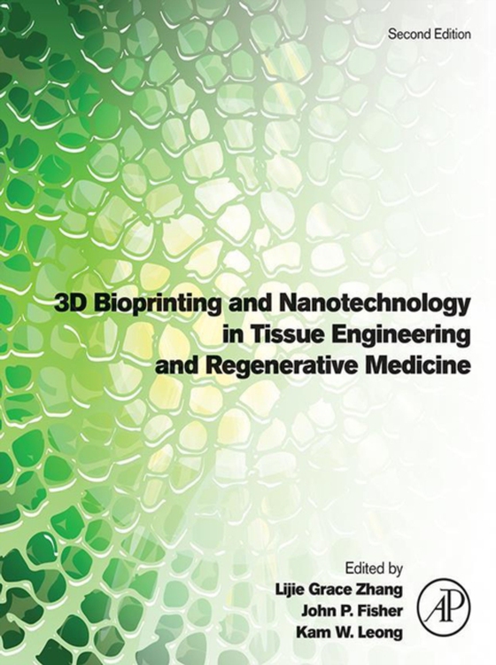 3D Bioprinting and Nanotechnology in Tissue Engineering and Regenerative Medicine (e-bog) af -