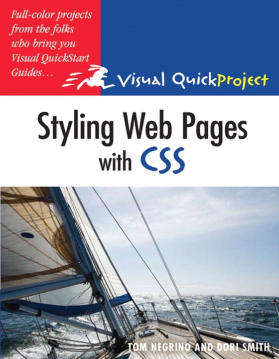 Styling Web Pages with CSS (e-bog) af Smith, Dori