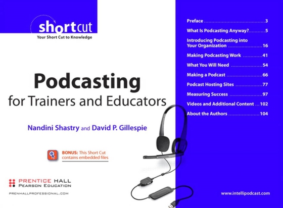Podcasting for Trainers and Educators, Digital Short Cut (e-bog) af Gillespie, David P.