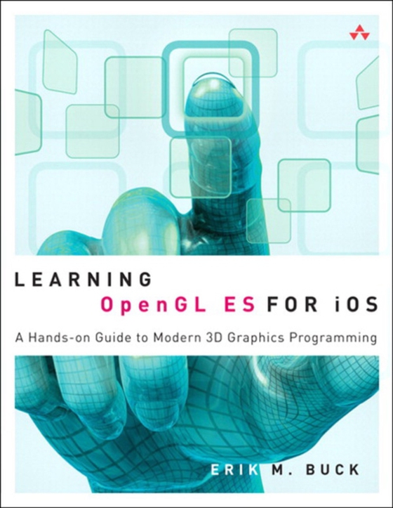 Learning OpenGL ES for iOS (e-bog) af Buck, Erik