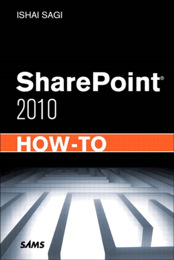 SharePoint 2010 How-To (e-bog) af Sagi, Ishai