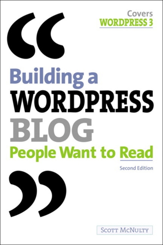 Building a WordPress Blog People Want to Read (e-bog) af McNulty, Scott