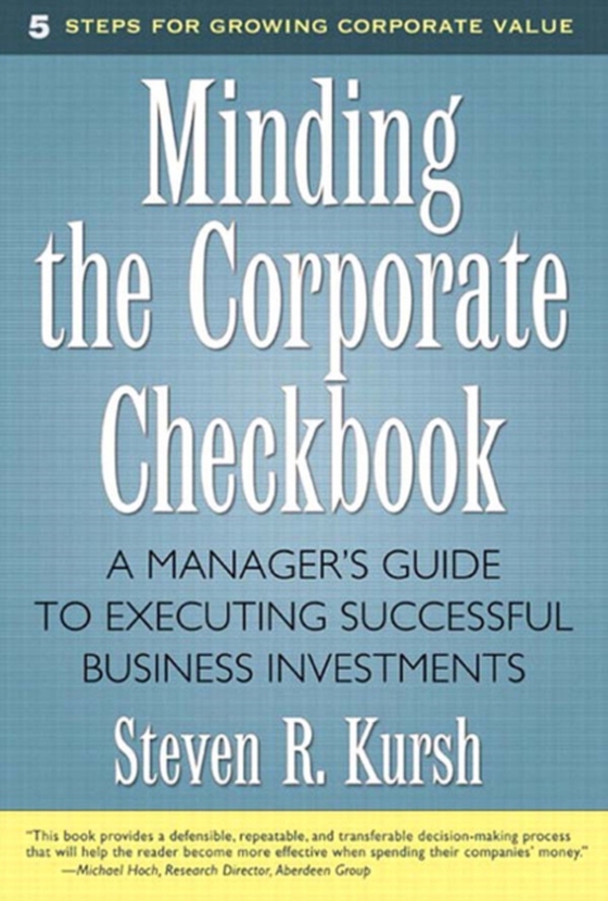 Minding the Corporate Checkbook (e-bog) af Kursh, Steven R.