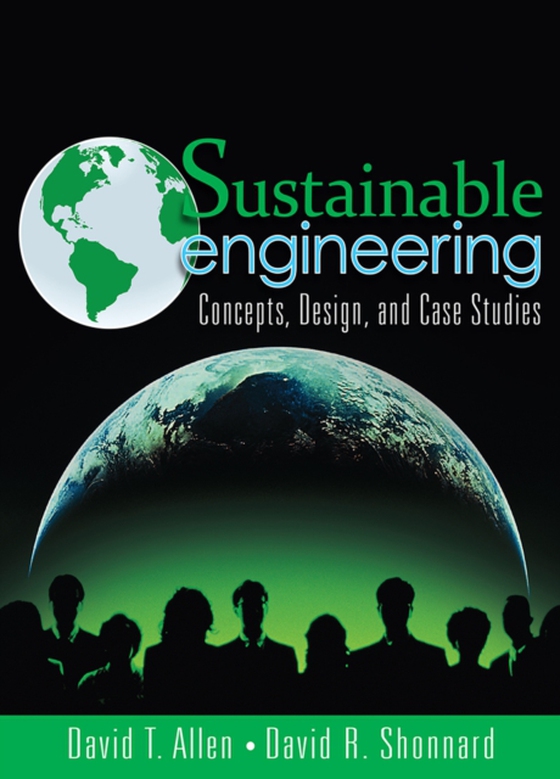 Sustainable Engineering (e-bog) af Allen, David