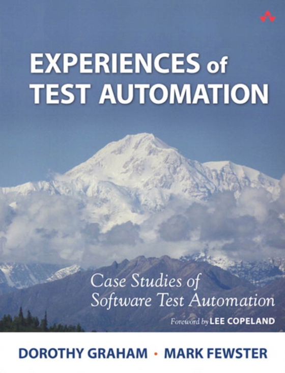 Experiences of Test Automation (e-bog) af Fewster, Mark