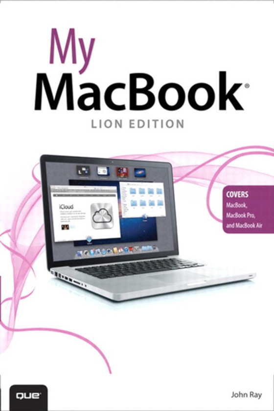 My MacBook (Lion Edition) (e-bog) af Ray, John