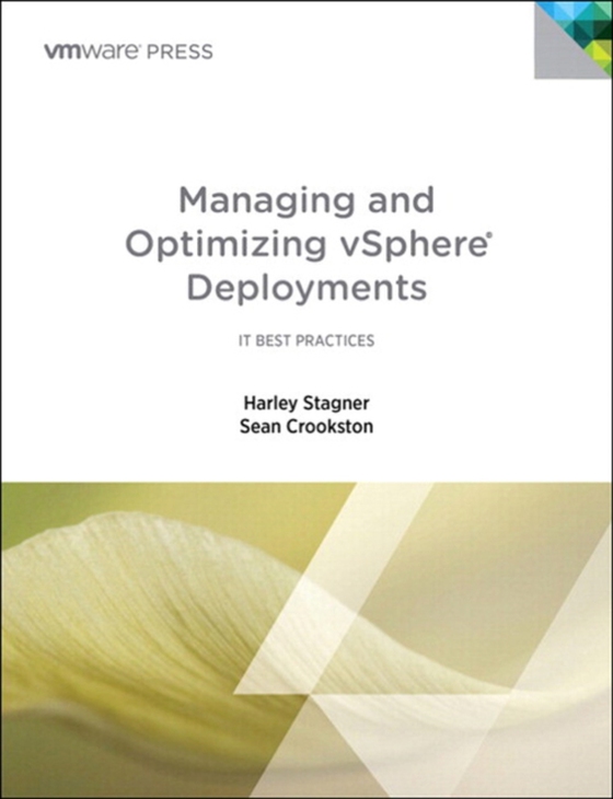 Managing and Optimizing VMware vSphere Deployments (e-bog) af Stagner, Harley