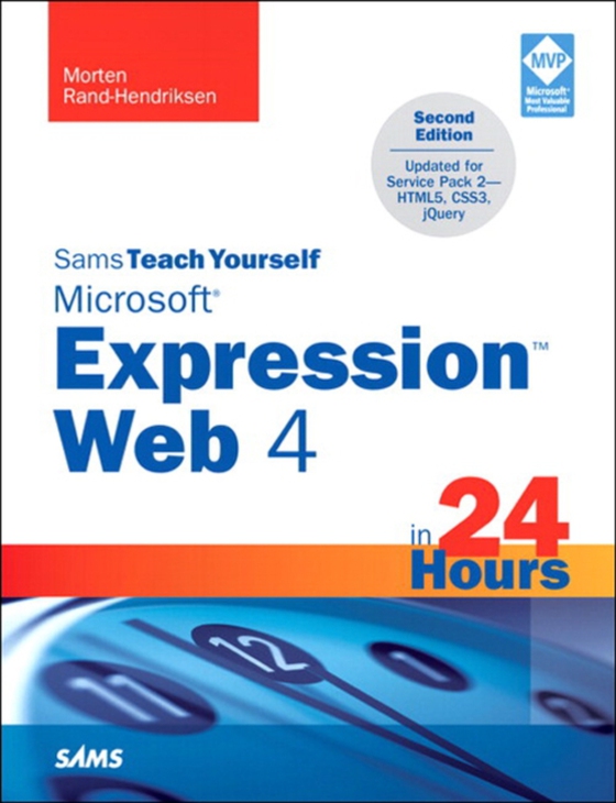 Sams Teach Yourself Microsoft Expression Web 4 in 24 Hours