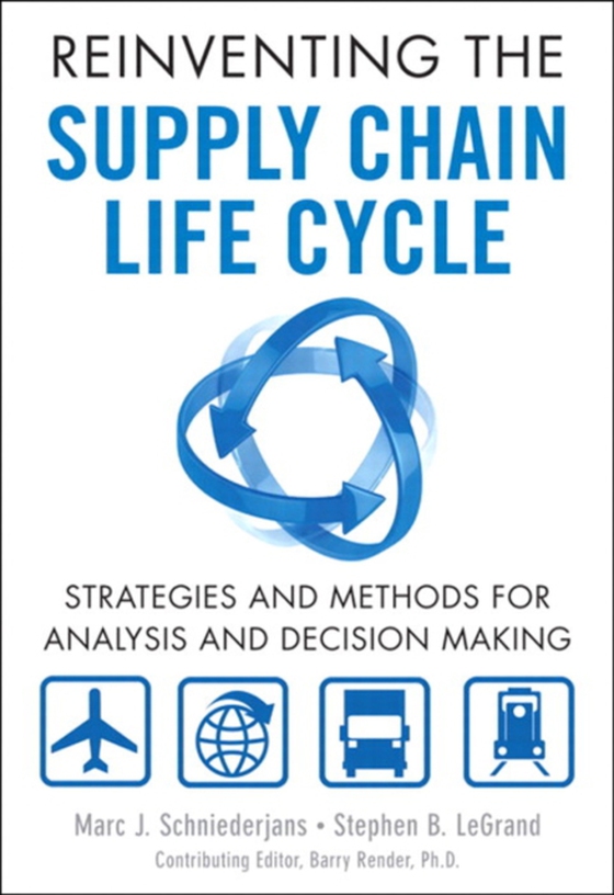 Reinventing the Supply Chain Life Cycle