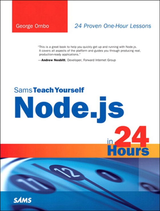 Sams Teach Yourself Node.js in 24 Hours (e-bog) af Ornbo, George