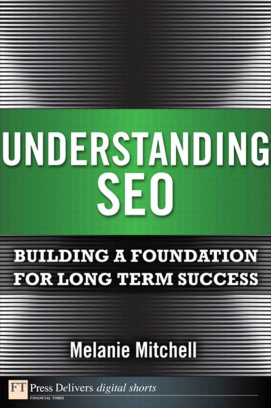 Understanding SEO (e-bog) af Mitchell, Melanie