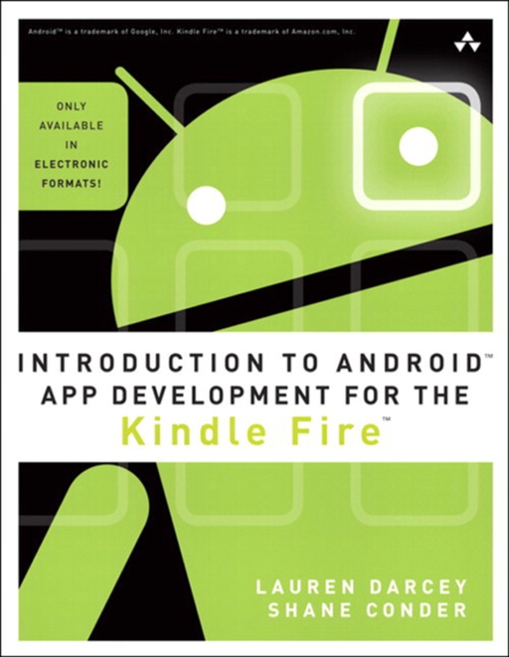 Introduction to Android App Development for the Kindle Fire (e-bog) af Conder, Shane
