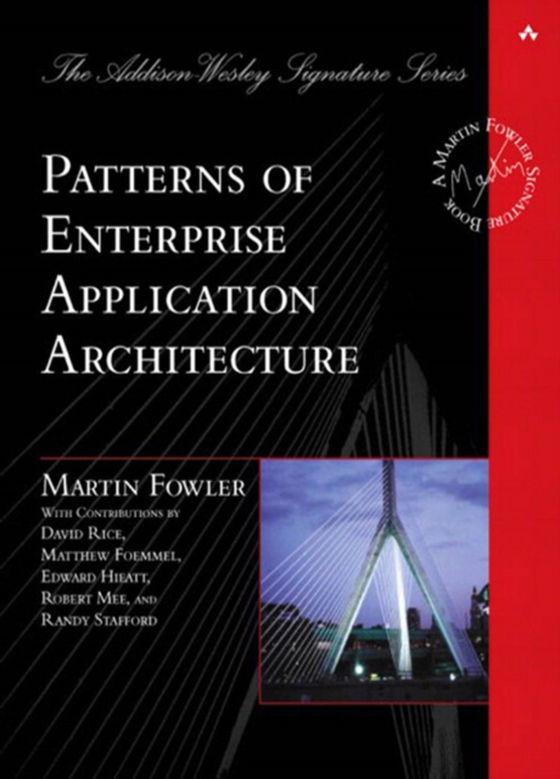 Patterns of Enterprise Application Architecture (e-bog) af Fowler, Martin