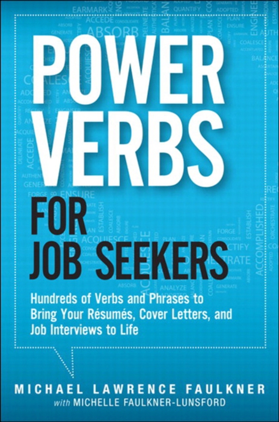 Power Verbs for Job Seekers (e-bog) af Faulkner-Lunsford, Michelle