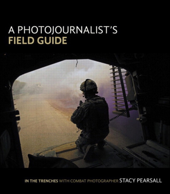 Photojournalist's Field Guide, A (e-bog) af Pearsall, Stacy