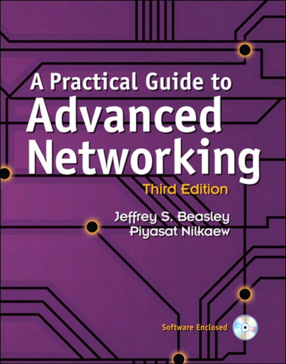 Practical Guide to Advanced Networking, A