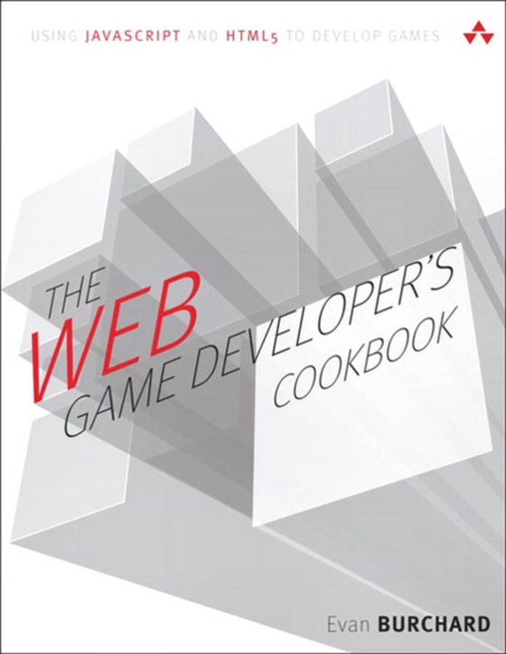 Web Game Developer's Cookbook, The (e-bog) af Burchard, Evan