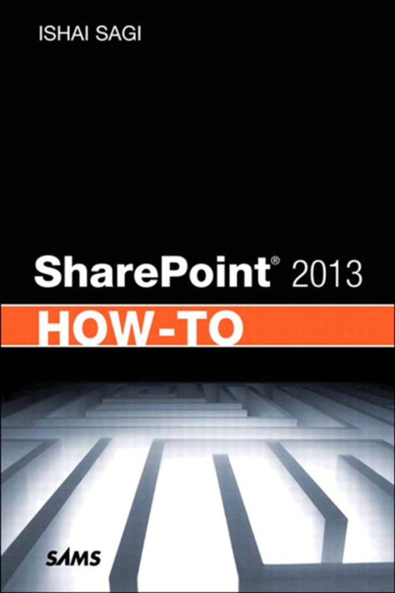 SharePoint 2013 How-To (e-bog) af Sagi, Ishai