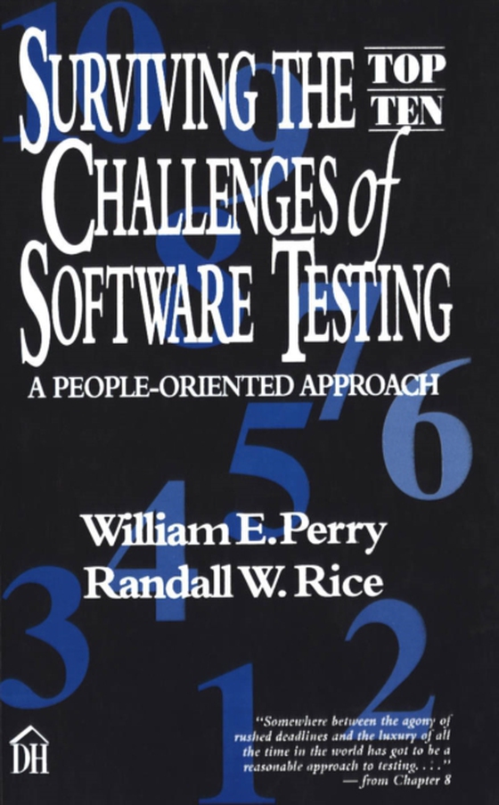 Surviving the Top Ten Challenges of Software Testing (e-bog) af Rice, Randall