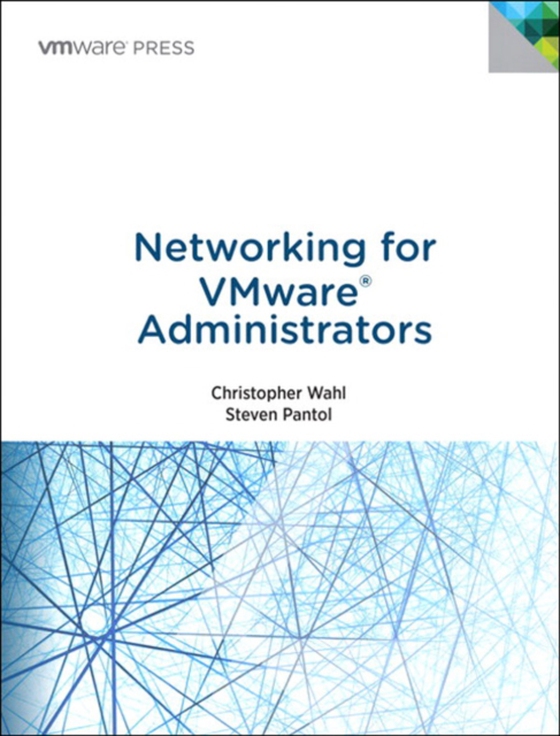 Networking for VMware Administrators (e-bog) af Pantol, Steven